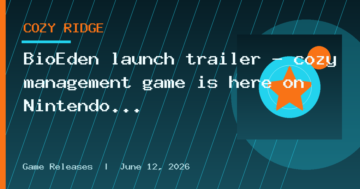 BioEden launch trailer – cozy management game is here on Nintendo Switch 2
