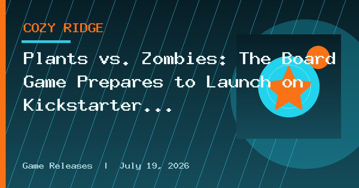Plants vs. Zombies: The Board Game Prepares to Launch on Kickstarter