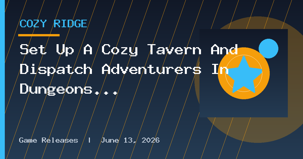Set Up A Cozy Tavern And Dispatch Adventurers In Dungeons & Dragons: Long Rest