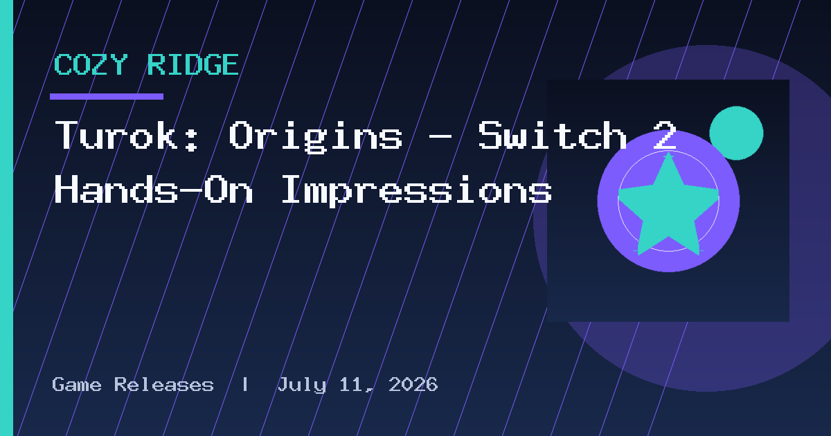Turok: Origins – Switch 2 Hands-On Impressions